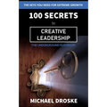 100 Secrets to Creative Leadership