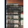 Family Tree of the Ochs Family