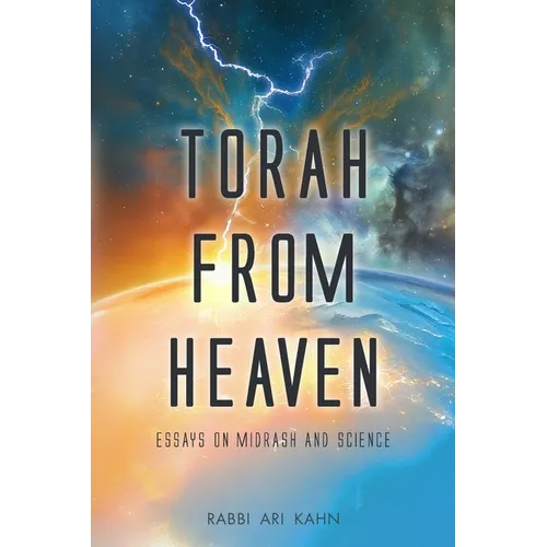 Torah from Heaven: Essays on Midrash and Science