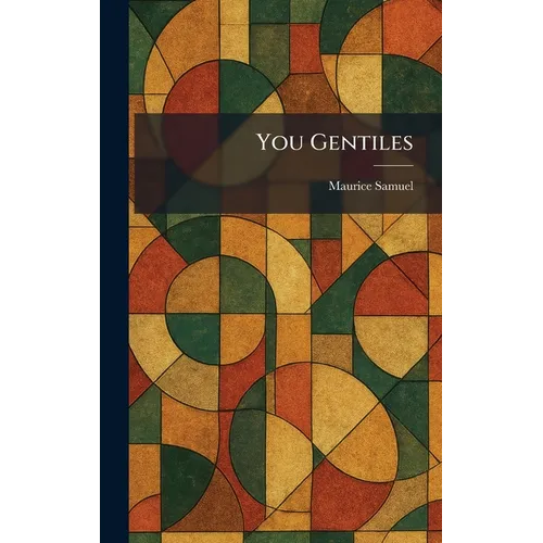 You Gentiles