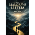 The Malgrave Letters about Couples: Letters from a Senior Tempter to His Apprentices on the Destruction of a Christian Marriage