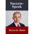 Success-Speak, Annotated Edition: The Art of Maximizing Your Potential Through What You Say