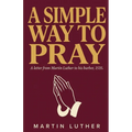 A Simple Way to Pray
