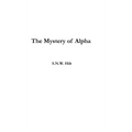 The Mystery of Alpha