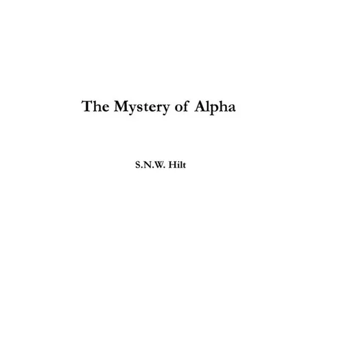 The Mystery of Alpha