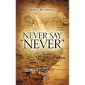 Never Say "Never"