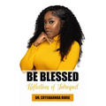 Be Blessed: Reflections of Introspect