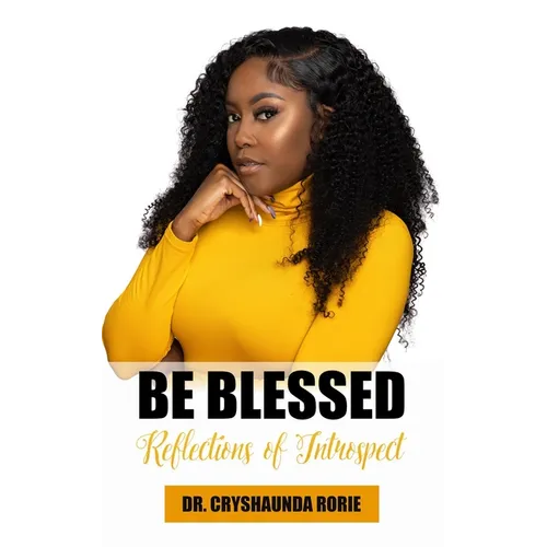 Be Blessed: Reflections of Introspect