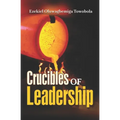 Crucibles of Leadership