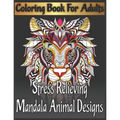 Coloring book for adults stress relieving mandala animal designs