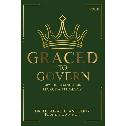 Graced to Govern: Impacting a Generation