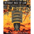 Without Rule of Law: Advanced Skills to Help You Survive