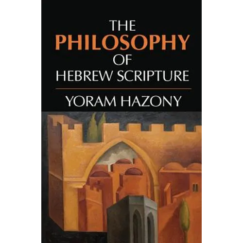 The Philosophy of Hebrew Scripture