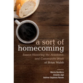 A Sort of Homecoming: Essays Honoring the Academic and Community Work of Brian Walsh