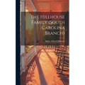 The Hillhouse Family (South Carolina Branch)