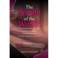 The Weight of the World: A Devotional for Women in Times of Doubt, Hardship, & Loss in Your Journey to Conceive