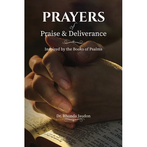 Prayers of Praise and Deliverance
