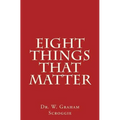 Eight Things That Matter