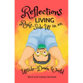 Reflections: Living Right-Side Up in an Upside-Down World