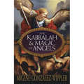 The Kabbalah & Magic of Angels