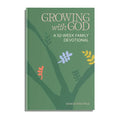 Growing with God: A 52-Week Family Devotional