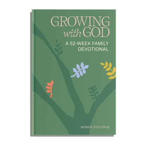 Growing with God: A 52-Week Family Devotional