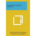 The Parish School Hymnal