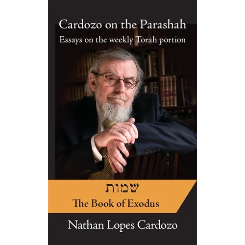 Cardozo on the Parasha: Shemot Exodus