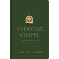 Everyday Gospel: A Daily Devotional Connecting Scripture to All of Life