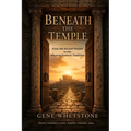 Beneath the Temple: From the Second Temple to the Western Esoteric Tradition