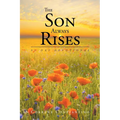 The Son Always Rises: 31-Day Devotional
