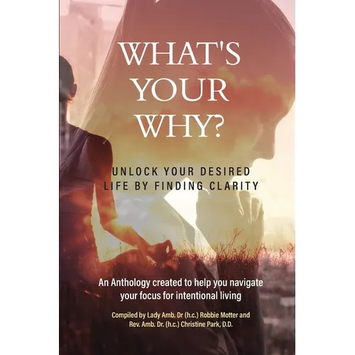 What's Your Why?