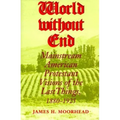 World Without End: Mainstream American Protestant Visions of the Last Things, 1880-1925