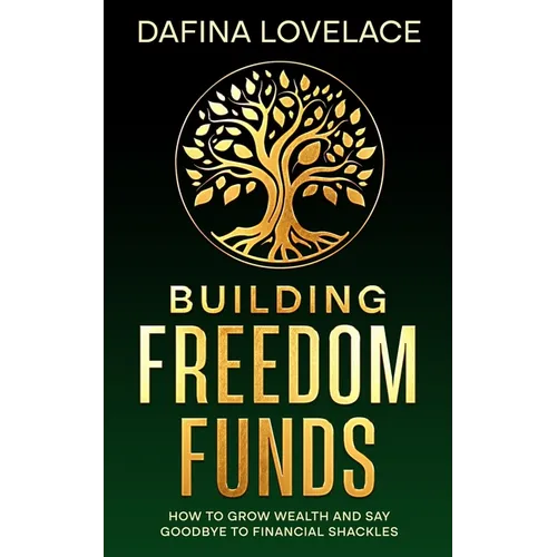 Building Freedom Funds