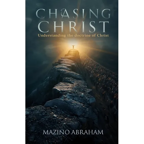 Chasing Christ