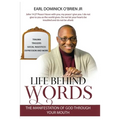 Life Behind Words: The Manifestation of God Through your Mouth
