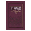 Gift Book 101 Prayers for My Daughter Faux Leather
