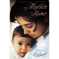 The Mother at Home: The Principles of Maternal Duty Familiarly Illustrated