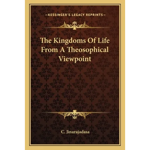The Kingdoms Of Life From A Theosophical Viewpoint