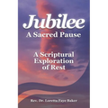 Jubilee: A Sacred Pause