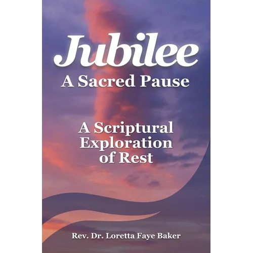 Jubilee: A Sacred Pause