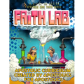 A.C.T.S. In Action - A3 - Faith Lab: Apostolic Core Truth Series Sunday School Curriculum