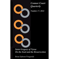 Connor Court Quarterly 17: Saint Gregory of Nyssa: On the Soul and the Resurrection