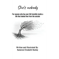 She's nobody