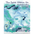 The Spirit Within Us: Understanding Our Gifts