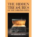 The Hidden Treasures of the Christian Faith
