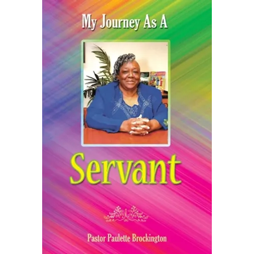 My Journey as a Servant