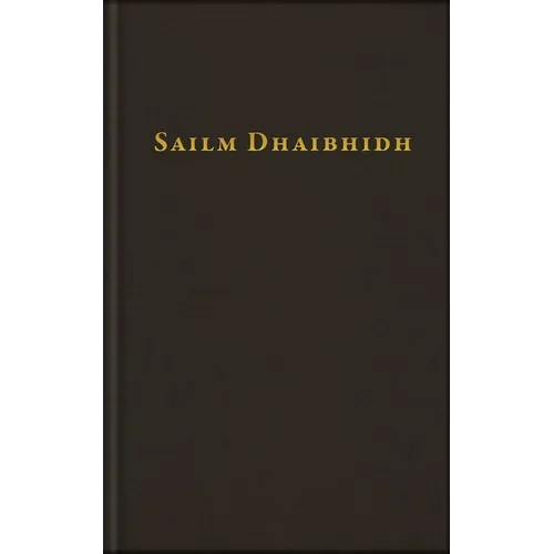Sailm Dhaibhidh: Gaelic Metric Psalmody