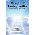 Thoughts of Healing Families: The Reflections of Their Grief