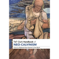 T&T Clark Handbook of Neo-Calvinism